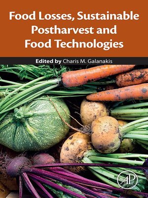 cover image of Food Losses, Sustainable Postharvest and Food Technologies